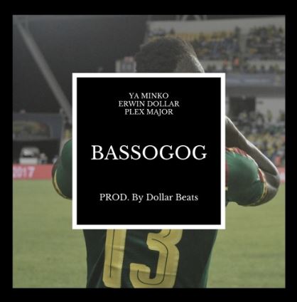 Ya Minko ft Erwin Dollar – Bassogog
