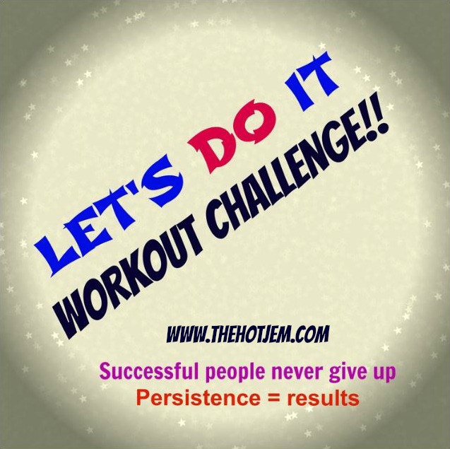Workout Challenge – Let’s Do It – 2014 with URL